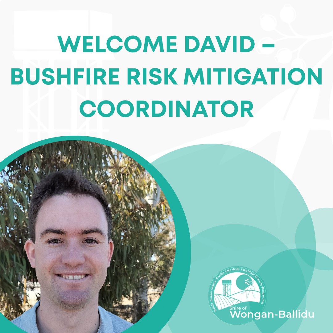 Welcome David - Bushfire Risk Mitigation Coordinator